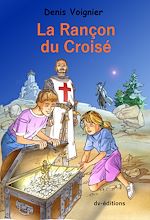 Télécharger le livre :  La Rançon du Croisé