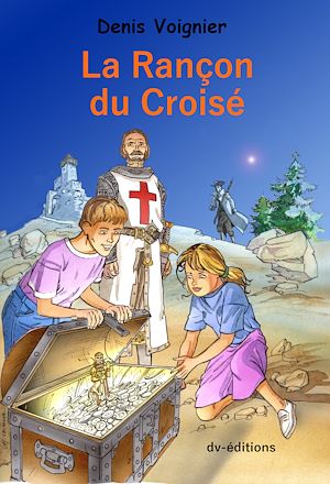 Téléchargez le livre :  La Rançon du Croisé