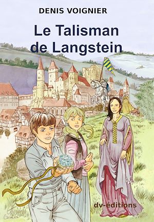 Téléchargez le livre :  Le Talisman de Langstein