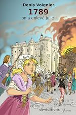 Télécharger le livre :  1789, on enlevé Julie