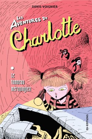 Téléchargez le livre :  Les Aventures de Charlotte - t1
