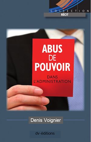 Téléchargez le livre :  Abus de Pouvoir