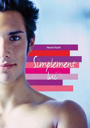 Téléchargez le livre :  Simplement lui (roman gay)