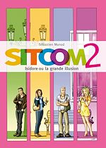 Télécharger le livre :  Sitcom 2 (roman gay)