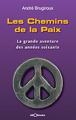Télécharger le livre :  Les Chemins de la Paix