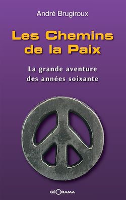 Télécharger le livre :  Les Chemins de la Paix