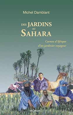 Télécharger le livre :  Des jardins au Sahara