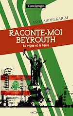 Télécharger le livre :  Raconte-moi Beyrouth