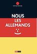 Télécharger le livre :  Nous les Allemands