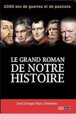 Télécharger le livre :  Le grand roman de notre histoire