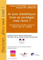 Télécharger le livre :  Je suis diabétique. Dois-je protéger mes reins ?