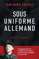 Télécharger le livre :  Sous uniforme allemand