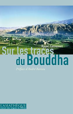 Télécharger le livre :  Sur les traces du Bouddha