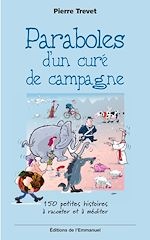 Télécharger le livre :  Paraboles d'un curé de campagne - Tome 1
