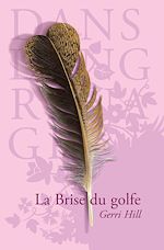 Télécharger le livre :  La Brise du golfe