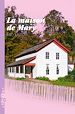 Télécharger le livre :  La Maison de Mary