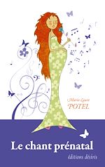 Télécharger le livre :  Le Chant prénatal