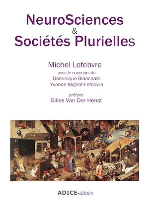 Téléchargez le livre :  NeuroSciences & Sociétés Plurielles