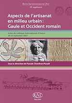Télécharger le livre :  Aspects de l'artisanat en milieu urbain : Gaule et Occident romain