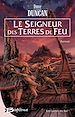 Télécharger le livre :  Les Lames du Roi, T2 : Le Seigneur des Terres de Feu