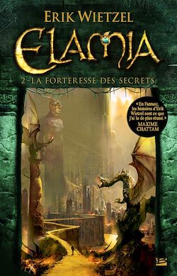 Télécharger le livre :  Elamia, T2 : La Forteresse des Secrets