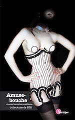 Télécharger le livre :  Amuse-bouche et autres historiettes croustillantes