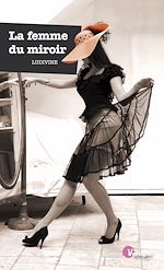 Télécharger le livre :  La femme du miroir