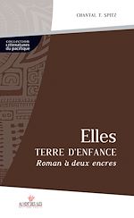Download this eBook Elles, terre d'enfance
