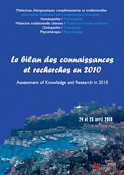 Télécharger le livre :  Thérapeutiques complémentaires et traditionnelles : le bilan des connaissances et recherches en 2010