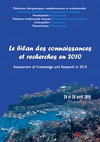 Téléchargez le livre :  Thérapeutiques complémentaires et traditionnelles : le bilan des connaissances et recherches en 2010