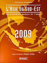 Télécharger le livre :  L'Asie du Sud-Est 2009 : les évènements majeurs de l'année