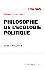 Télécharger le livre :  Philosophie de l'écologie politique. De 68 à nos jours