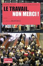 Télécharger le livre :  Le Travail, non merci !