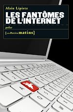 Télécharger le livre :  Les Fantômes de l'internet