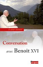 Télécharger le livre :  Conversation avec Benoît XVI