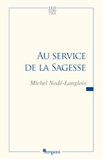 Télécharger le livre :  Au service de la sagesse