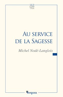 Télécharger le livre :  Au service de la sagesse