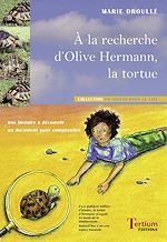 Télécharger le livre :  A la recherche d'Olive Hermann, la tortue