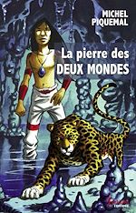 Télécharger le livre :  La pierre des deux mondes