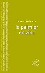 Télécharger le livre :  Le Palmier en zinc