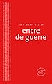 Télécharger le livre :  Encre de guerre