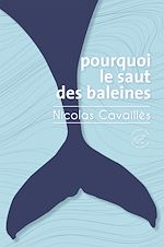 Télécharger le livre :  Pourquoi le saut des baleines