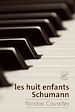 Télécharger le livre :  Les huit enfants Schumann