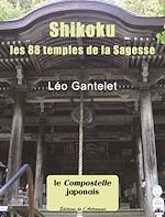 Télécharger le livre :  Shikoku, les 88 temples de la Sagesse