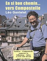 Télécharger le livre :  En si bon chemin… vers Compostelle