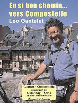 Télécharger le livre :  En si bon chemin… vers Compostelle