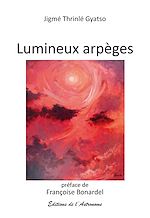 Télécharger le livre :  Lumineux arpèges