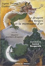 Télécharger le livre :  Le dragon des neiges et la montagne d'or