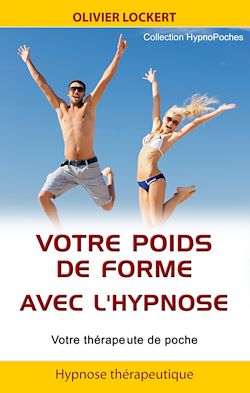 Télécharger le livre :  Votre poids de forme avec l'hypnose - Votre thérapeute de poche