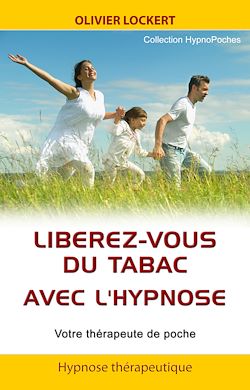 Télécharger le livre :  Libérez-vous du tabac avec l'hypnose - Votre thérapeute de poche